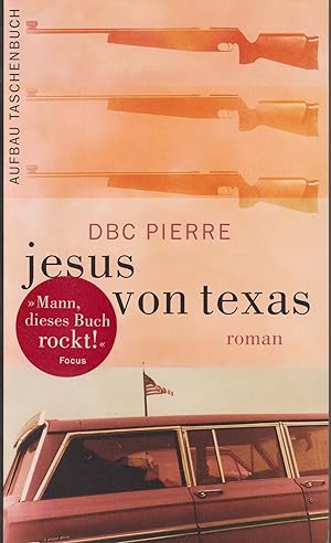 Bild des Verkufers fr Jesus von Texas Roman zum Verkauf von Leipziger Antiquariat