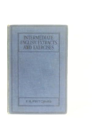 Bild des Verkufers fr Intermediate English Extracts And Exercises zum Verkauf von World of Rare Books