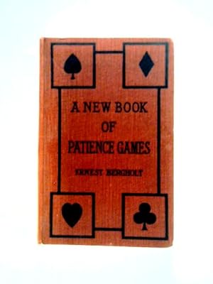 Bild des Verkufers fr A New Book of Patirnce Games zum Verkauf von World of Rare Books