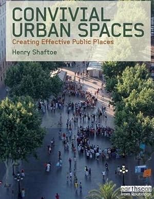 Imagen del vendedor de Convivial Urban Spaces (Paperback) a la venta por CitiRetail
