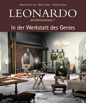 Bild des Verkufers fr Leonardo dreidimensional In der Werkstatt des Genies zum Verkauf von Leipziger Antiquariat