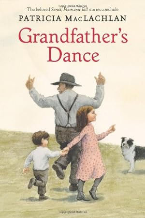 Bild des Verkufers fr Grandfather's Dance (Sarah, Plain and Tall) by MacLachlan, Patricia [Paperback ] zum Verkauf von booksXpress