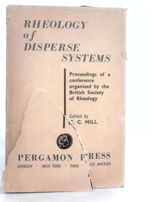 Seller image for Rheology of Disperse Systems Proceedings of a Conference Organised By the British Society of Rheology and held at the University College of Swansea in September 1957 for sale by World of Rare Books