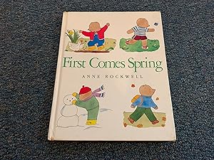 Seller image for First comes spring for sale by Betty Mittendorf /Tiffany Power BKSLINEN