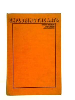 Seller image for Exploring the Arts - An Anthology of Basic Readings for sale by World of Rare Books