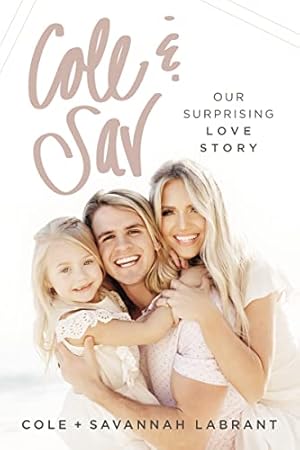 Seller image for Cole and Sav: Our Surprising Love Story for sale by Reliant Bookstore