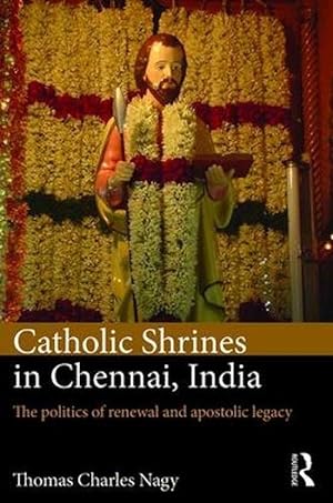 Image du vendeur pour Catholic Shrines in Chennai, India (Hardcover) mis en vente par CitiRetail