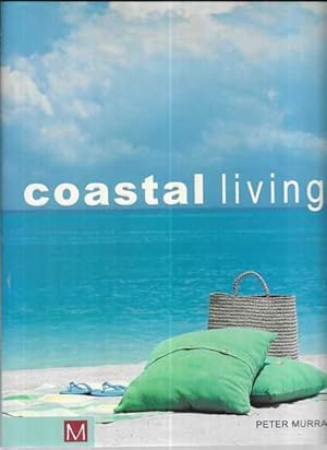 Immagine del venditore per Coastal Living venduto da Leura Books