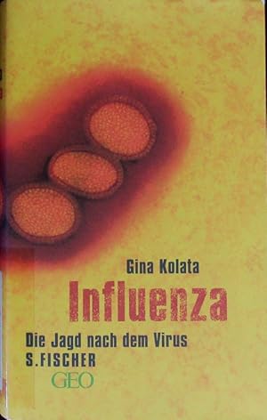 Image du vendeur pour Influenza. Die Jagd nach dem Virus. mis en vente par Antiquariat Bookfarm