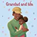 Immagine del venditore per Grandad and Me [Soft Cover ] venduto da booksXpress