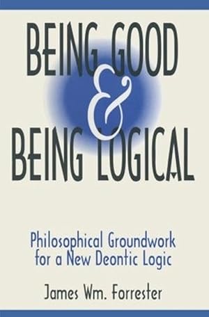 Seller image for Being Good and Being Logical (Paperback) for sale by CitiRetail