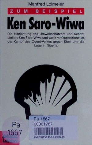 Bild des Verkufers fr Zum Beispiel Ken Saro-Wiwa. zum Verkauf von Antiquariat Bookfarm