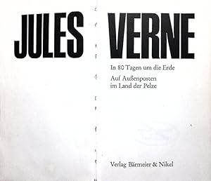 Bild des Verkufers fr In 80 Tagen um die Erde. Auf Auenposten im Land der Pelze. zum Verkauf von Antiquariat Bookfarm