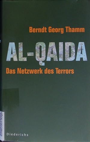 Bild des Verkufers fr Al-Qaida. Das Netzwerk des Terrors. zum Verkauf von Antiquariat Bookfarm