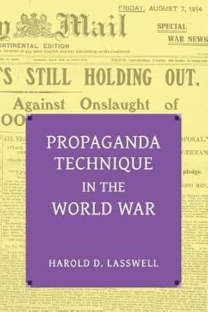 Bild des Verkufers fr Propaganda Technique in the World War (with Supplemental Material) [Soft Cover ] zum Verkauf von booksXpress