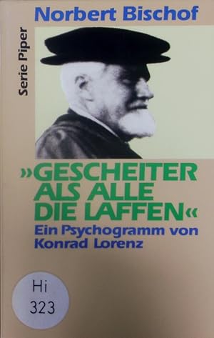 Seller image for Gescheiter als alle die laffen. Ein Psychogramm von Konrad Lorenz. for sale by Antiquariat Bookfarm