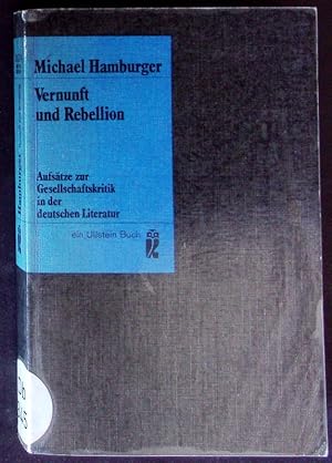 Bild des Verkufers fr Vernunft und Rebellion. Aufstze zur Gesellschaftskritik in der deutschen Literatur. zum Verkauf von Antiquariat Bookfarm
