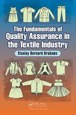 Seller image for The Fundamentals of Quality Assurance in the Textile Industry (Hardcover) for sale by CitiRetail