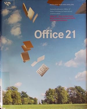 Bild des Verkufers fr Office 21. Zukunftsoffensive Office 21 - Mehr Leistung in innovativen Arbeitswelten. Office 21 - Push for the Future - better performance in innovative working environments. zum Verkauf von Antiquariat Bookfarm