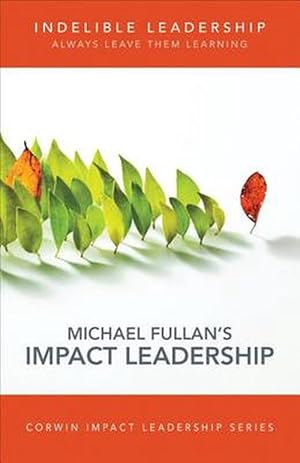 Seller image for Indelible Leadership: Always Leave Them Learning (Paperback) for sale by CitiRetail