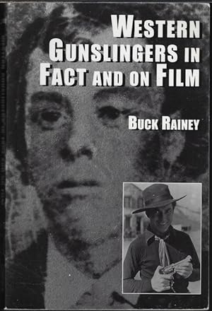 Bild des Verkufers fr WESTERN GUNSLINGERS IN FACT AND ON FILM zum Verkauf von Books from the Crypt