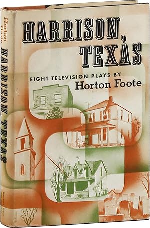 Harrison, Texas: Eight Television Plays by Horton Foote