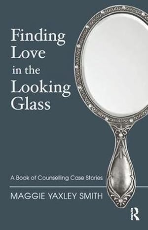 Seller image for Finding Love in the Looking Glass (Paperback) for sale by CitiRetail