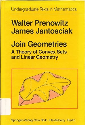 Seller image for Join Geometries A Theory of Convex Sets and Linear Geometry for sale by avelibro OHG
