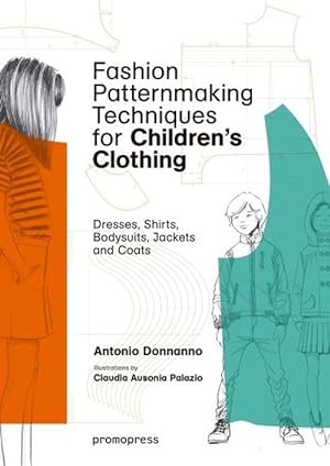 Imagen del vendedor de Fashion Patternmaking Techniques for Children's Clothing (Paperback) a la venta por CitiRetail
