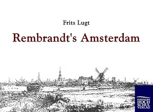 Bild des Verkufers fr Rembrandt's Amsterdam zum Verkauf von Armoni Mediathek