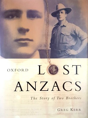 Image du vendeur pour Lost Anzacs: The Story Of Two Brothers mis en vente par Marlowes Books and Music