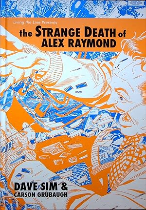 Bild des Verkufers fr The Strange Death of Alex Raymond zum Verkauf von Adventures Underground