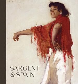 Seller image for Sargent and Spain for sale by GreatBookPrices