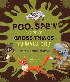 Immagine del venditore per Poo, Spew and Other Gross Things Animals Do! (Paperback) venduto da CitiRetail