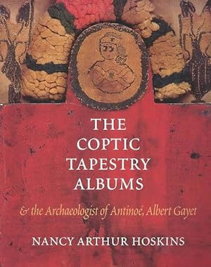 Immagine del venditore per The Coptic Tapestry Albums and the Archaeologist of Antino, Albert Gayet (Paperback) venduto da CitiRetail