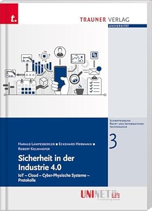 Image du vendeur pour Sicherheit in der Industrie 4.0, Recht und Informationstechnologie - UNINET, Band 3 mis en vente par moluna
