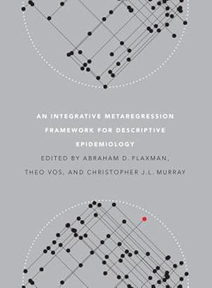 Immagine del venditore per An Integrative Metaregression Framework for Descriptive Epidemiology (Hardcover) venduto da CitiRetail