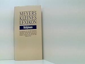 Image du vendeur pour Religionen: Ein Sachlexikon (Meyers kleines Lexikon) mis en vente par Book Broker