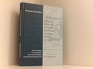 Bild des Verkufers fr Jdisches Leben im mittleren Weserraum zwischen Hehlen und Polle: Von den Anfngen im 14. Jahrhundert bis zu seiner Vernichtung in der nationalsozialistischen Zeit. Ein Gedenkbuch zum Verkauf von Book Broker