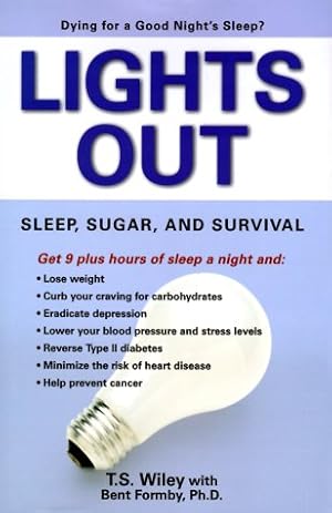 Imagen del vendedor de Lights Out: Sleep, Sugar, and Survival a la venta por Reliant Bookstore