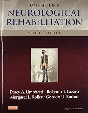 Imagen del vendedor de Neurological Rehabilitation (Umphreds Neurological Rehabilitation) a la venta por Reliant Bookstore