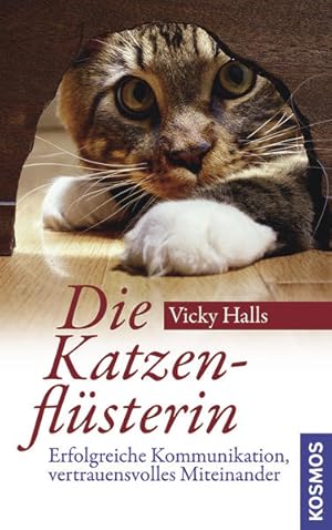 Seller image for Die Katzenflsterin: Erfolgreiche Kommunikation, vertrauensvolles Miteinander for sale by Bcherbazaar