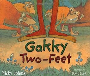 Imagen del vendedor de Gakky Two-Feet a la venta por Reliant Bookstore