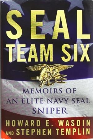 Seller image for SEAL Team Six: Memoirs of an Elite Navy SEAL Sniper for sale by Reliant Bookstore
