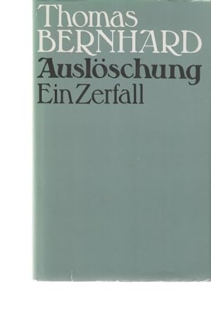 Bild des Verkufers fr Auslschung : ein Zerfall. zum Verkauf von Fundus-Online GbR Borkert Schwarz Zerfa