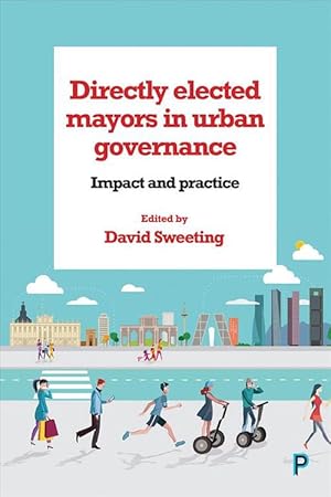 Imagen del vendedor de Directly Elected Mayors in Urban Governance (Paperback) a la venta por CitiRetail