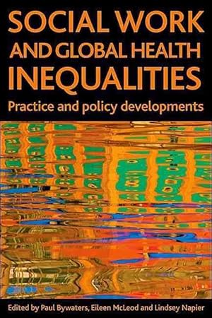 Seller image for Social work and global health inequalities (Paperback) for sale by CitiRetail