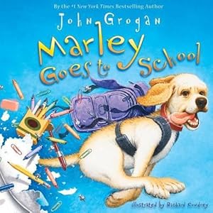 Seller image for Marley Goes to School (Board Book) for sale by Grand Eagle Retail