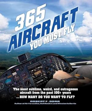 Seller image for 365 Aircraft You Must Fly (Hardcover) for sale by CitiRetail