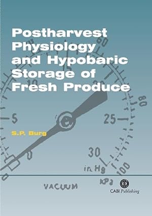 Bild des Verkufers fr Postharvest Physiology and Hypobaric Storage of Fresh Produce (Hardcover) zum Verkauf von CitiRetail
